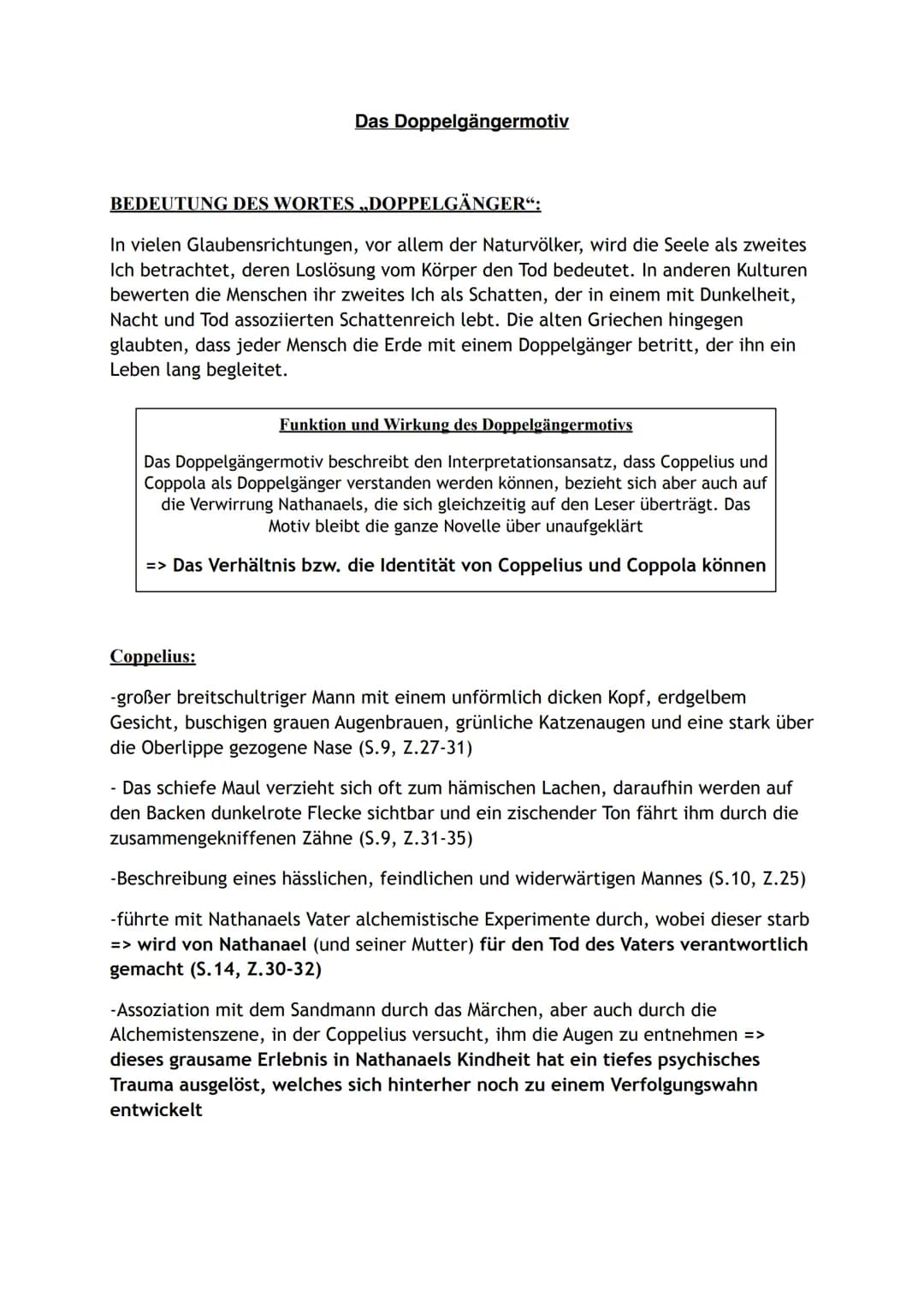 Das Doppelgängermotiv
BEDEUTUNG DES WORTES „DOPPELGÄNGER":
In vielen Glaubensrichtungen, vor allem der Naturvölker, wird die Seele als zweit