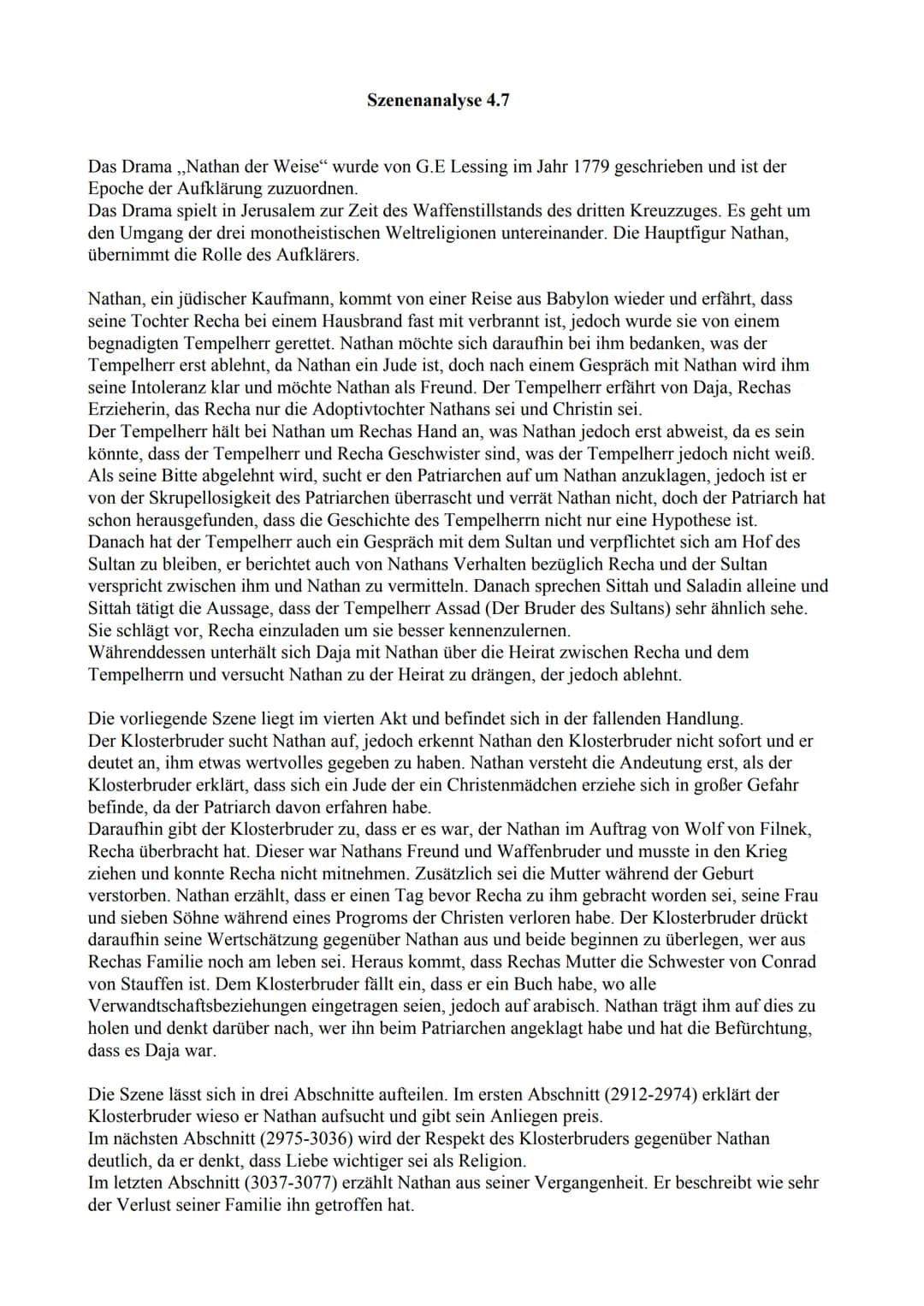 Szenenanalyse 4.7
Das Drama ,,Nathan der Weise" wurde von G.E Lessing im Jahr 1779 geschrieben und ist der
Epoche der Aufklärung zuzuordnen.