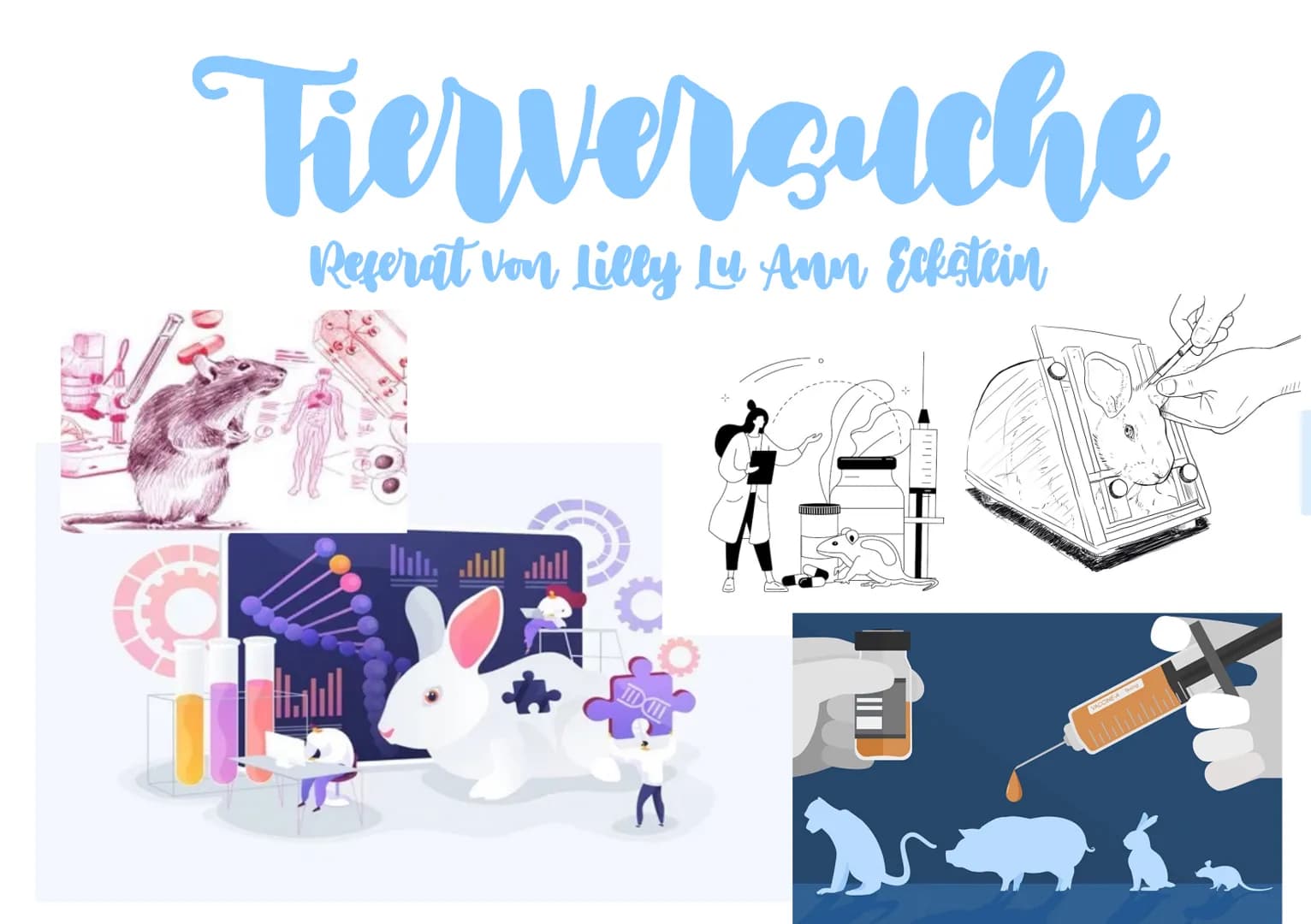 Tierversuche
Referat von Lilly Ly Ann Eckstein
الباملا
ال... الا ..لا
IDH
+
>
VACCINE-A Ting Gliederung
-Definition
-Wofür werden Tierversuc