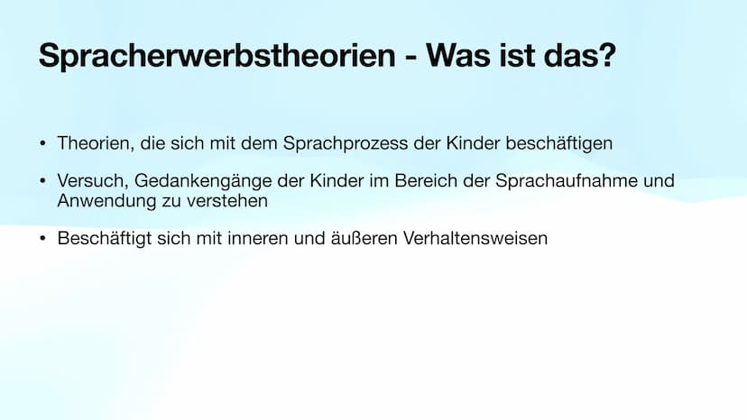 Die Spracherwerbstheorien
Behaviorismus, Nativismus, Kognitivismus, Interaktionismus
Von Lilia und Sarah Inhaltsverzeichnis
Spracherwerbsthe