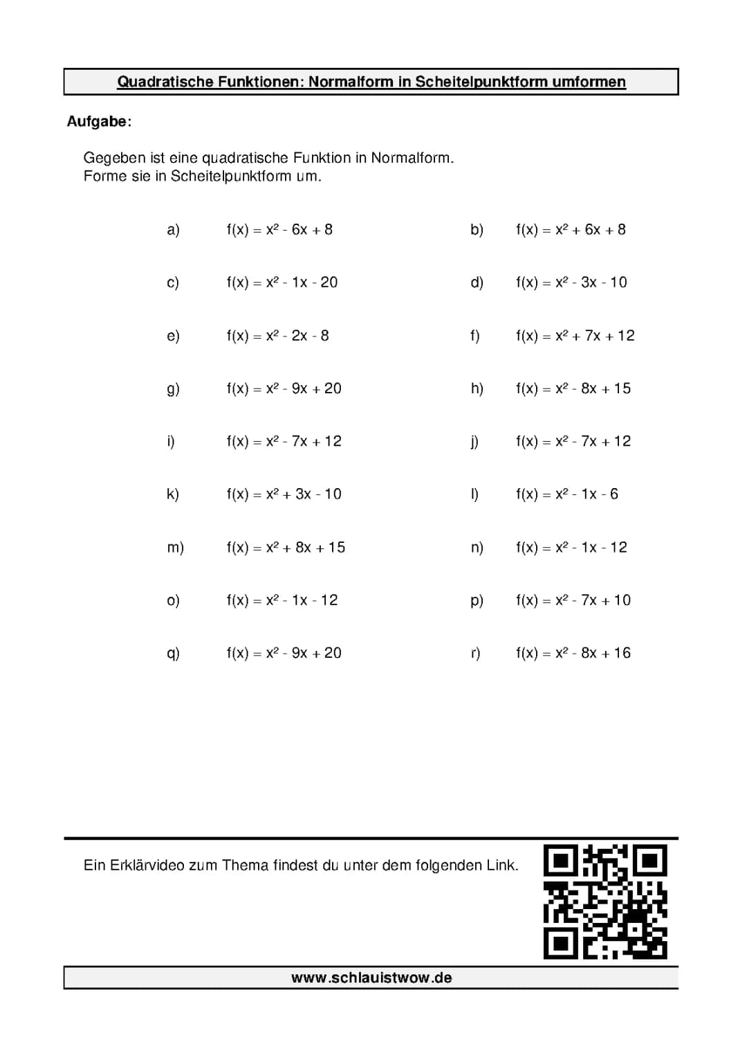 Quadratische Funktionen: Normalform in Scheitelpunktform umformen