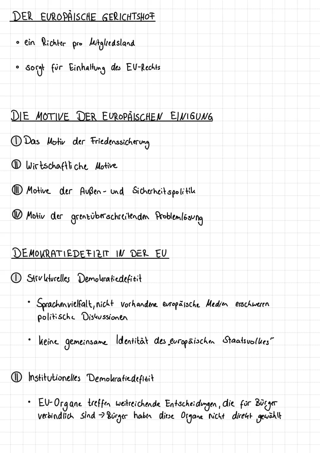 DER EUROPÄISCHE RAT
• Mitglieder sind die Staatsoberhäupter von europäischen Ländern
• 4 Treffen im Jahr
formuliert gemeinsame
O
Lernzettel 
