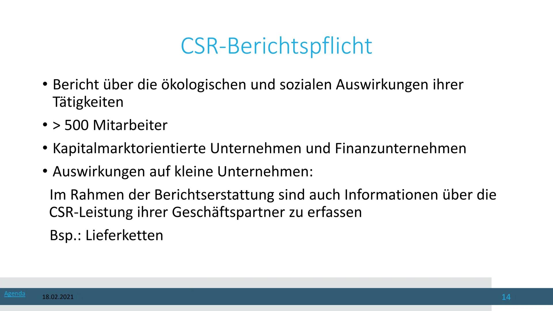 18.02.2021
Corporate Social Responsibility
Die Gesellschaftliche Verantwortung von Unternehmen Von
1 Agenda
18.02.2021
1. Was ist CSR?
2. Co