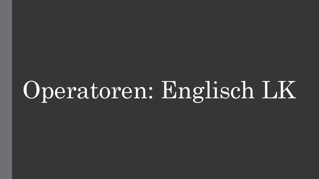 All About English Operators for Abitur 2024: Examples and Explanations