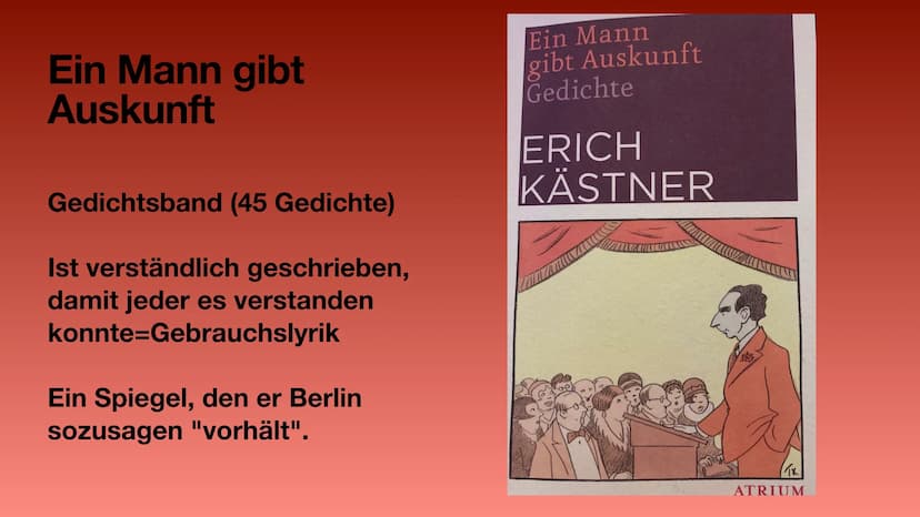 Ein Mann gibt Auskunft
Erich Kästner
Ein Mann
gibt Auskunft
Gedichte
ERICH
KÄSTNER
ATRIUM
Abbildung 1: Buch von vorne
Das Buch erschien 1930