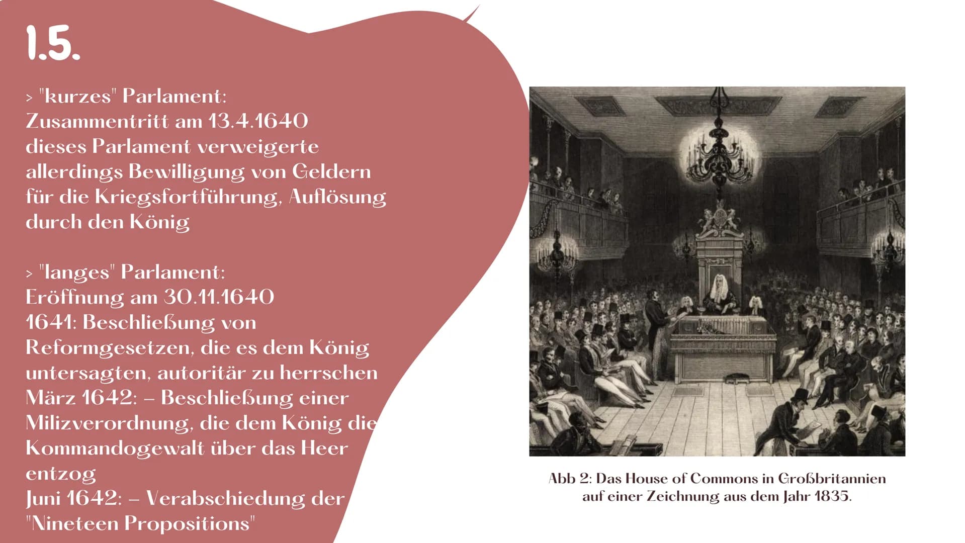 DIE "GLORREICHE REVOLUTION
von England
1688/89 Inhaltsverzeichnis
1. VORGESCHICHTE
1.1. Ursachen
1.2. Das Verhältnis von Krone und Parlament