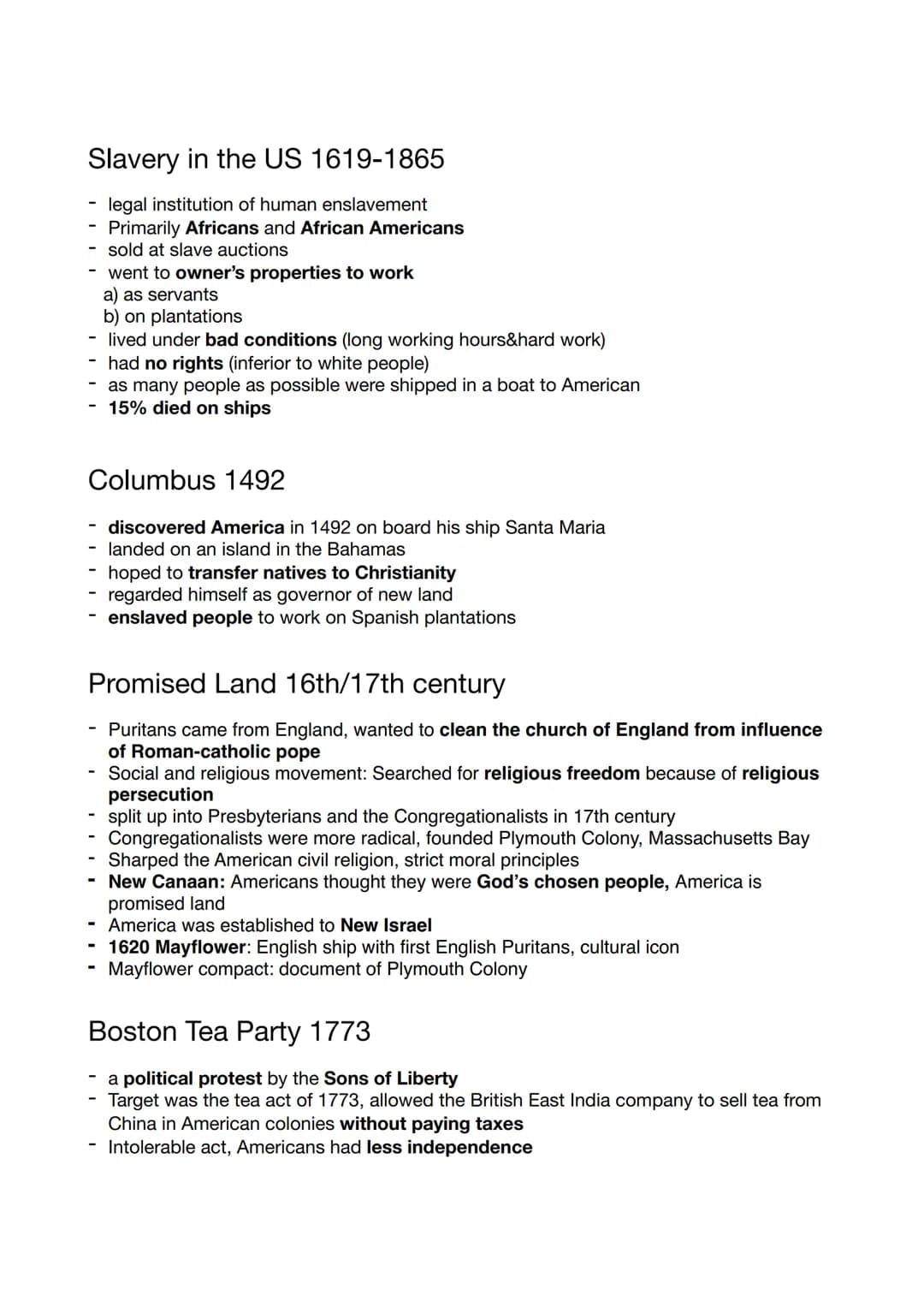 American Dream
Slavery in the US 1619-1865
Columbus 1492
Promised Land 16th/17th century
Boston Tea Party 1773
Declaration of Independence 1