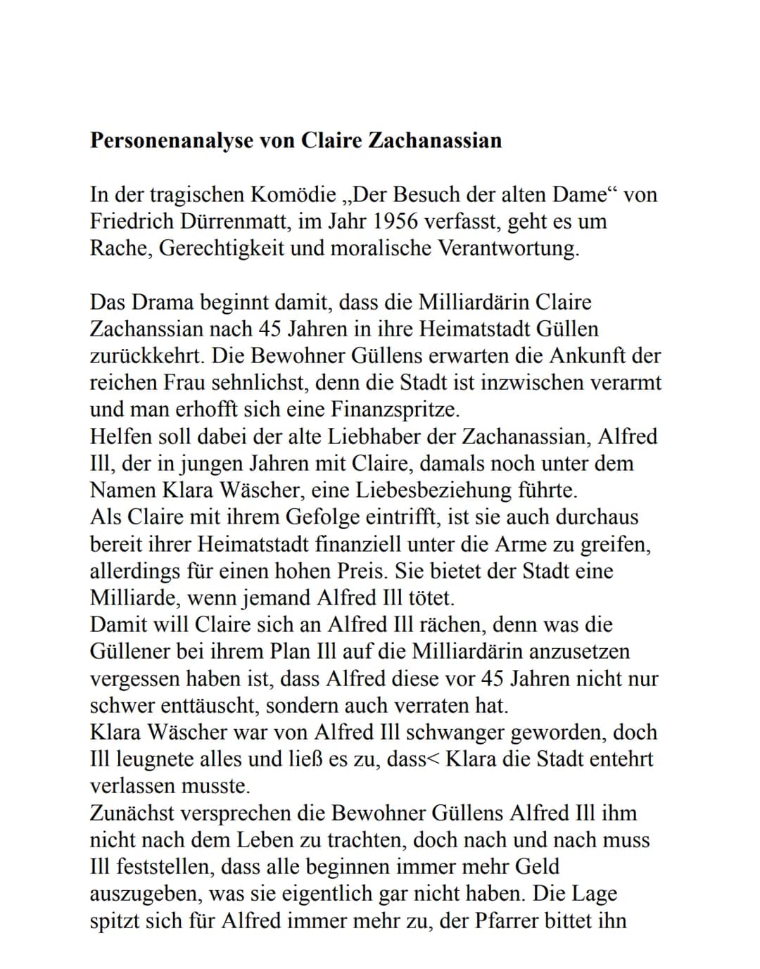 Personenanalyse von Claire Zachanassian
In der tragischen Komödie ,,Der Besuch der alten Dame" von
Friedrich Dürrenmatt, im Jahr 1956 verfas