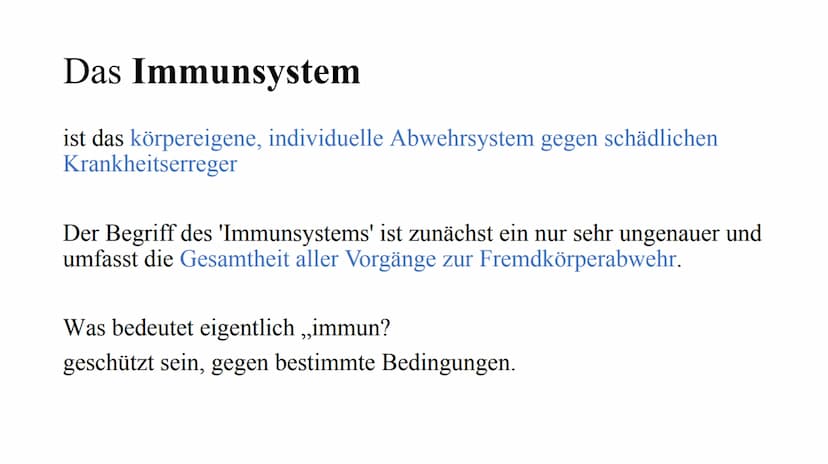 Das Immunsystem Das
Immunsystem
ist das körpereigene, individuelle Abwehrsystem gegen schädlichen
Krankheitserreger
Der Begriff des 'Immunsy