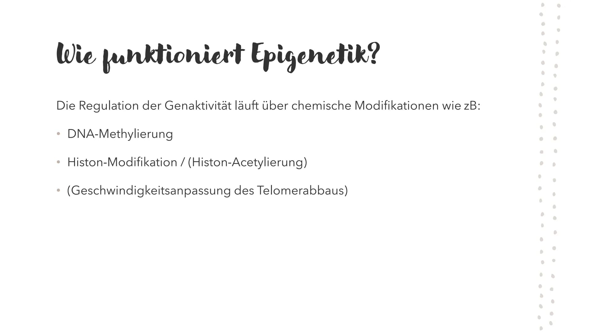 Epigenetik
HABEN GENE EIN GEDÄCHTNIS? Mehr als die
Summe
seiner Gene
●
●
●
Epigenetik = Genetik+Epigenese
Regulationsebene der Gene oberhalb