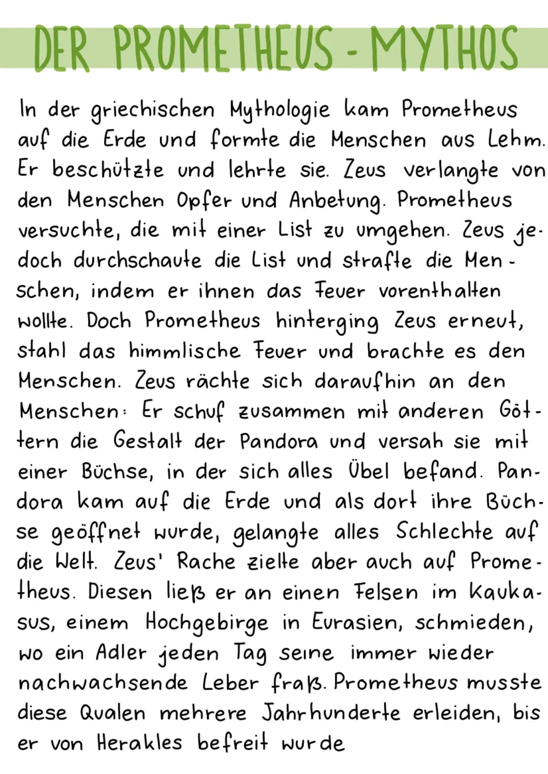 DER PROMETHEUS - MYTHOS
In der griechischen Mythologie kam Prometheus
auf die Erde und formte die Menschen aus Lehm.
Er beschützte und lehrt