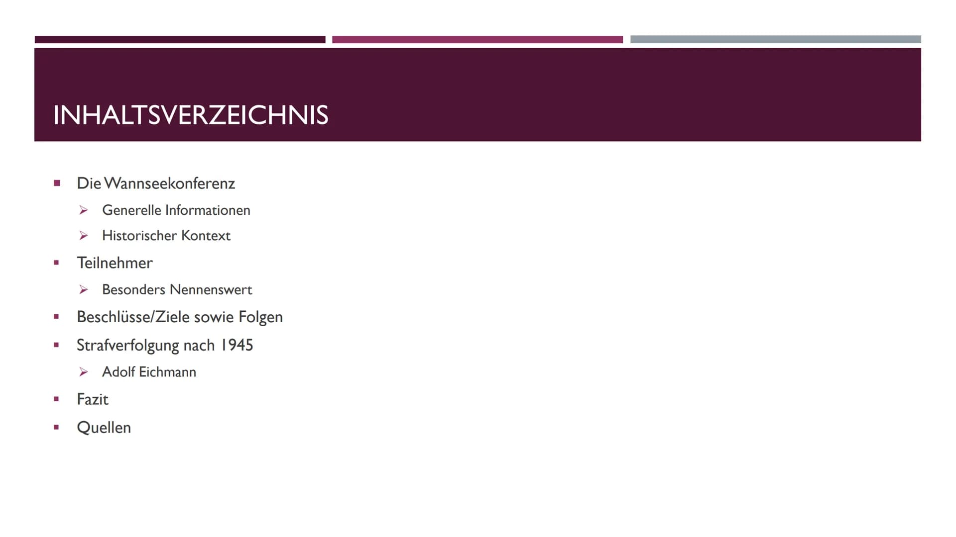 ===
DIE
WANNSEEKON-
FERENZ
FINE PRÄSENTATION VON JULIEN INHALTSVERZEICHNIS
I
I
I
Die Wannseekonferenz
> Generelle Informationen
➤ Historisch
