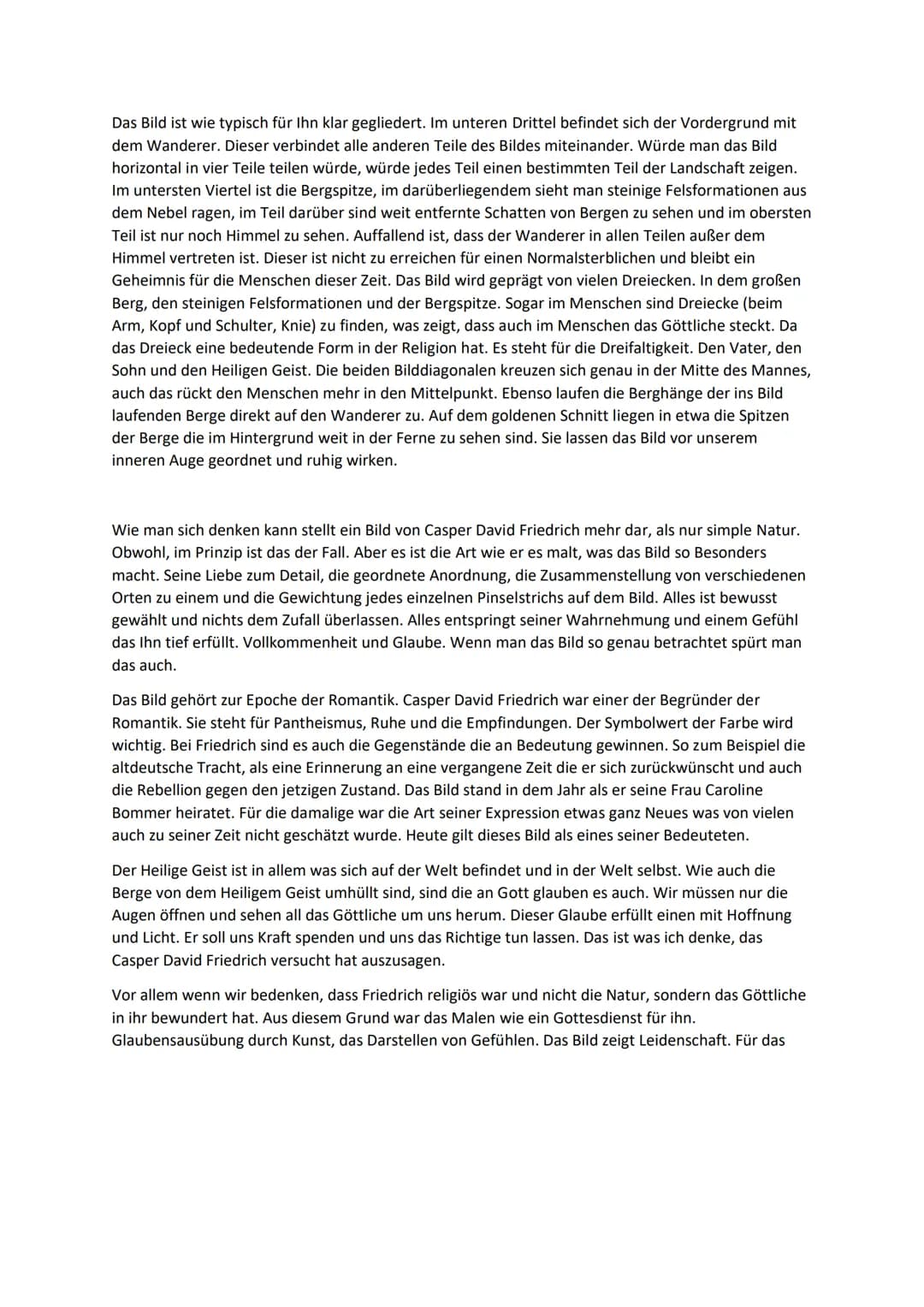 Das bekannte Landschaftsgemälde von Casper David Friedrich trägt den Namen "Wanderer über
dem Nebelmeer". Es wurde um 1818 geschaffen und is