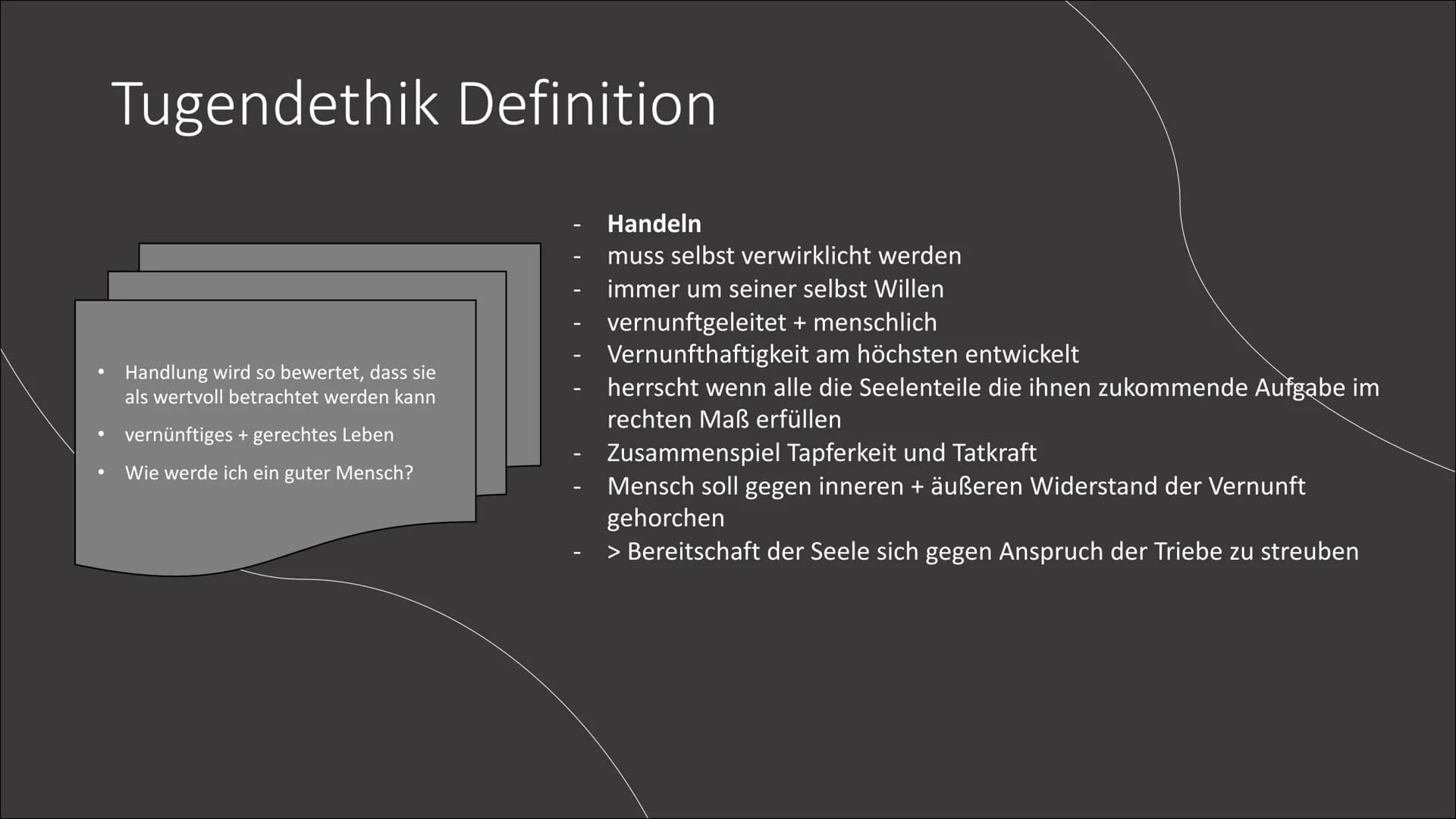 Tugendethik
Eine Präsentation von Jamee R. Gliederung
• 1. Was ist Tugend?
2. Aristoteles
●
●
2.1. Steckbrief
2.2. Philosophie
2.3. Auffassu