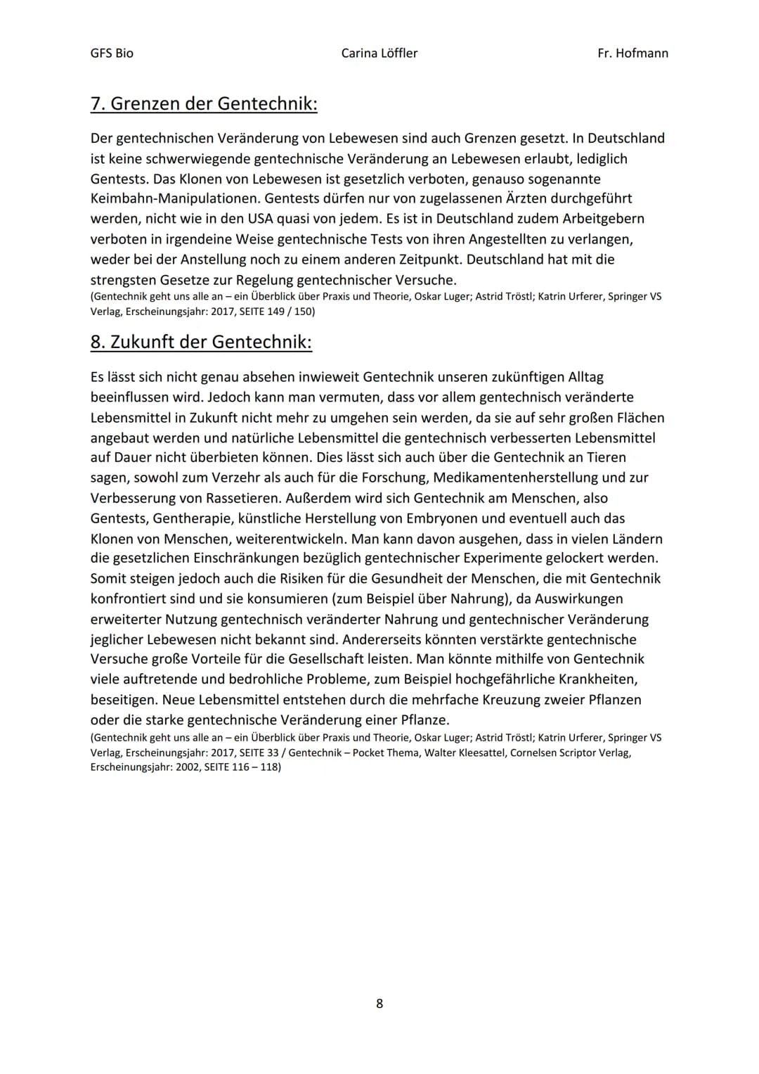 GFS Bio
Carina Löffler
GENFOOD
Gentechnik
(am Beispiel von
Lebensmitteln)
Fr. Hofmann
http://www.spiegel.de/wissenschaft/natur/eugh-blockier