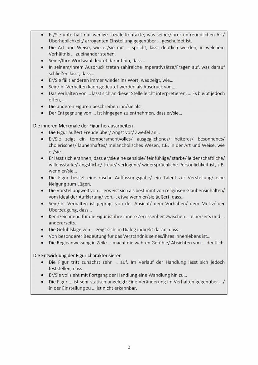 Ziel einer Charakterisierung ist es, auf der Grundlage eines epischen oder dramatischen Textes
die wichtigsten Eigenschaften und Merkmale ei