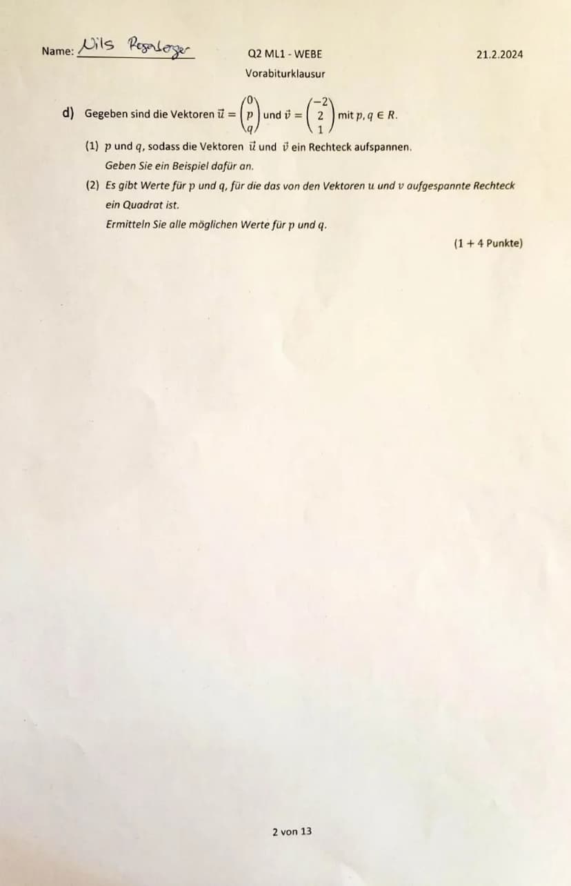 Name:
Nils Rosenberger
Q2 ML1-WEBE
Vorabiturklausur
21.2.2024
Hilfsmittelfreier Teil (30 Punkte)
Aufgabe 1 (Pflichtaufgaben) Bearbeite alle 