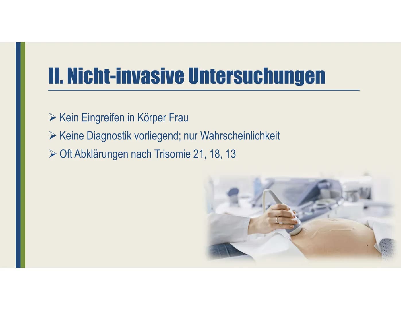 Pränataldiagnostik
Ein Vortrag von Laura-Sophie Döring
https://www.youtube.com/watch?v=jJNkwjH8uQ8 Gliederung
I. Allgemeines
II. Nicht-Invas