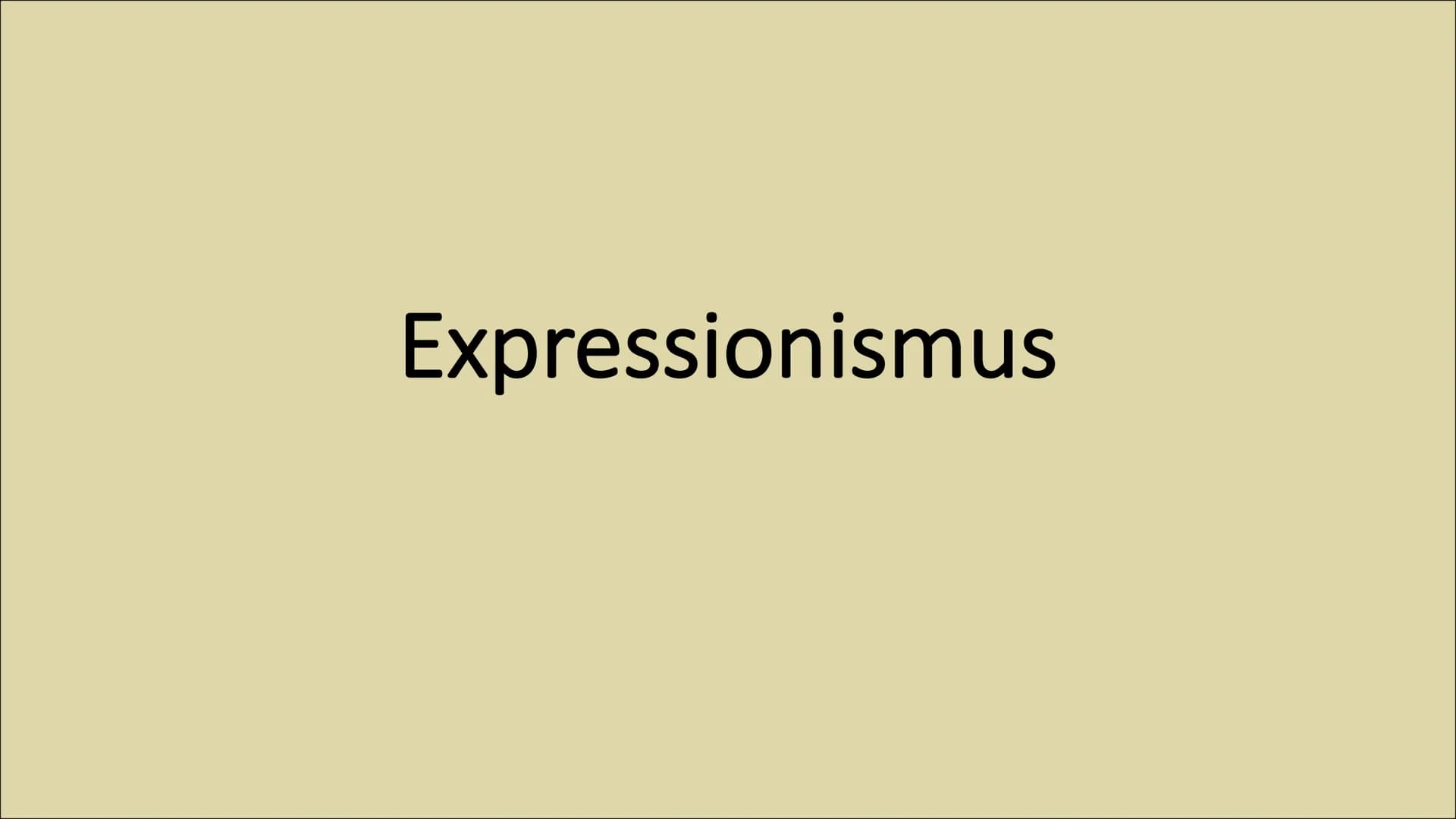 Expressionismus ●
●
●
Einstieg in das Thema
Zeitliche Einordnung
Historischer Kontext
Leitmotive
Ziel
Sprache
Lyrik
Gliederung
Bekannte Auto