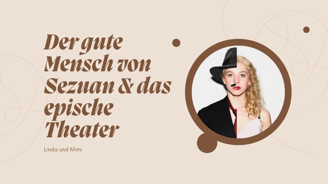 Episches Theater: Merkmale, Beispiele und Der gute Mensch von Sezuan einfach erklärt