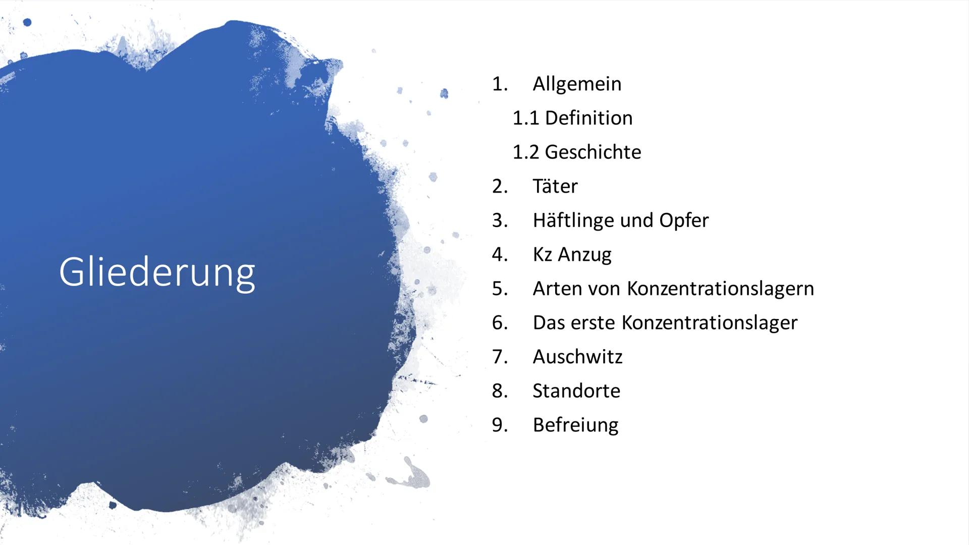  Konzentrationslager 1. Allgemein
1.1 Definition
1.2 Geschichte
2. Täter
3. Häftlinge und Opfer

Gliederung

4. Kz Anzug
5. Arten von Konzen
