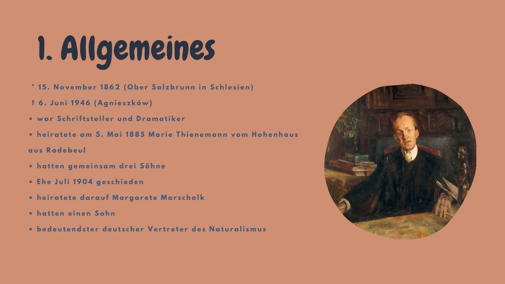 Gerhart
Hauptmann
VORTRAG VON JOHANNA KRAUSE 1. Allgemeines
*15. November 1862 (Ober Salzbrunn in Schlesien)
† 6. Juni 1946 (Agnieszków)
• w