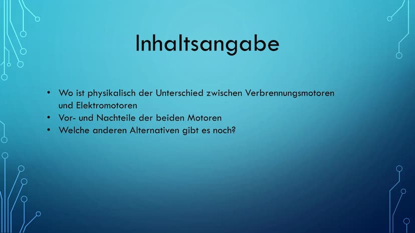 VERBRENNUNGSMOTOR (DIESEL) UND
ELEKTROMOTOR Inhaltsangabe
Wo ist physikalisch der Unterschied zwischen Verbrennungsmotoren
und Elektromotore