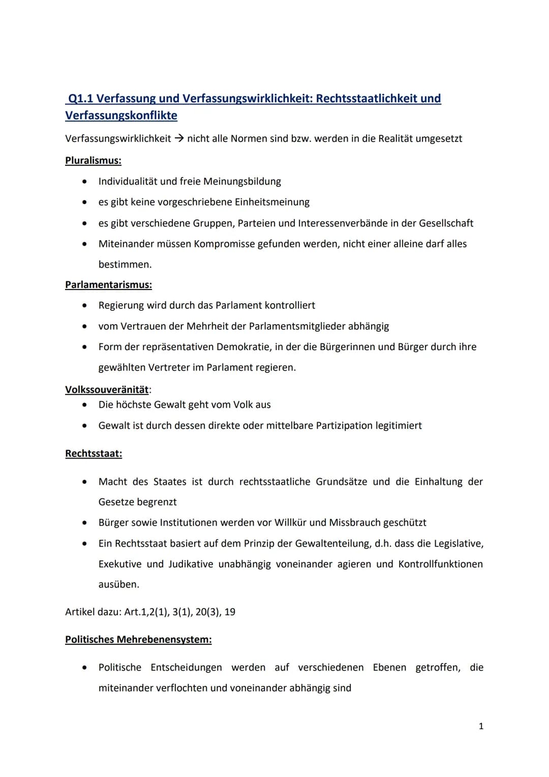 Q1.1 Verfassung und Verfassungswirklichkeit: Rechtsstaatlichkeit und
Verfassungskonflikte
Verfassungswirklichkeit nicht alle Normen sind bzw
