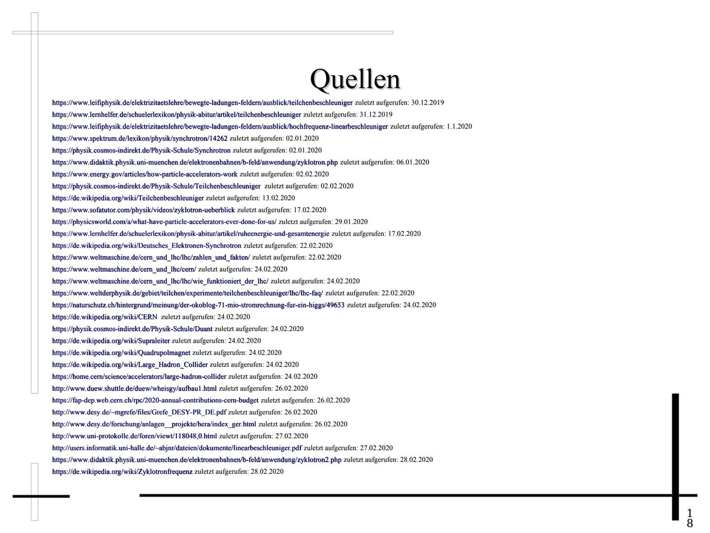 Teilchenbeschleuniger
1 1.Allgemeines
1.1 Geschichte
1.2 Grundlegendes
2.Beschleuniger
2.1 Linearbeschleuniger
2.2 Zyklotron
2.3 Synchrotron