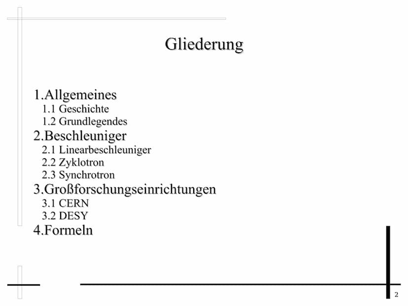Teilchenbeschleuniger
1 1.Allgemeines
1.1 Geschichte
1.2 Grundlegendes
2.Beschleuniger
2.1 Linearbeschleuniger
2.2 Zyklotron
2.3 Synchrotron