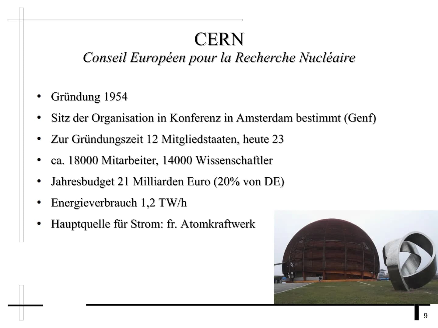 Teilchenbeschleuniger
1 1.Allgemeines
1.1 Geschichte
1.2 Grundlegendes
2.Beschleuniger
2.1 Linearbeschleuniger
2.2 Zyklotron
2.3 Synchrotron