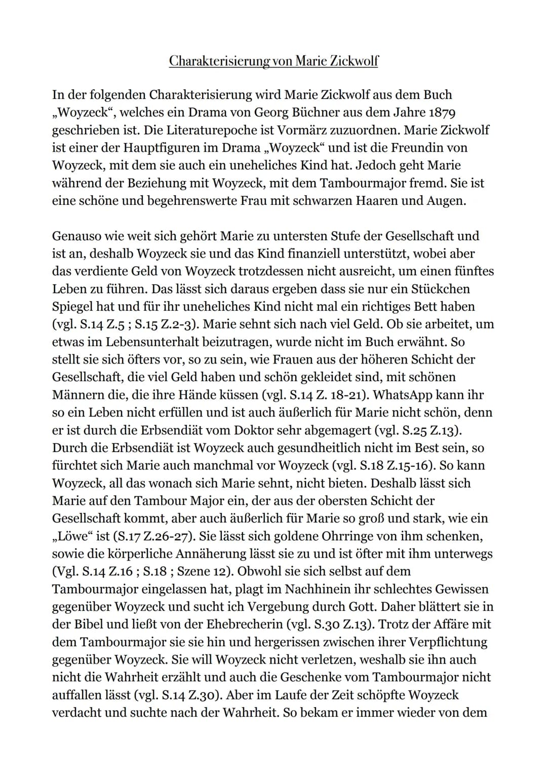 Charakterisierung von Marie Zickwolf
In der folgenden Charakterisierung wird Marie Zickwolf aus dem Buch
,,Woyzeck", welches ein Drama von G