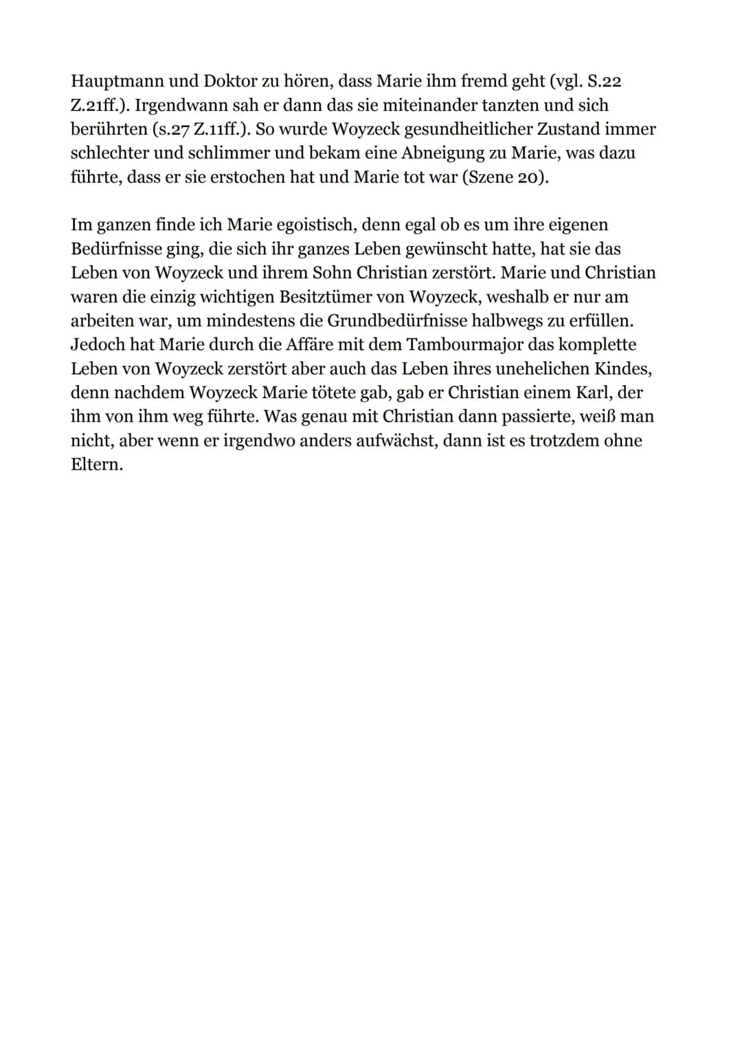 Charakterisierung von Marie Zickwolf
In der folgenden Charakterisierung wird Marie Zickwolf aus dem Buch
,,Woyzeck", welches ein Drama von G