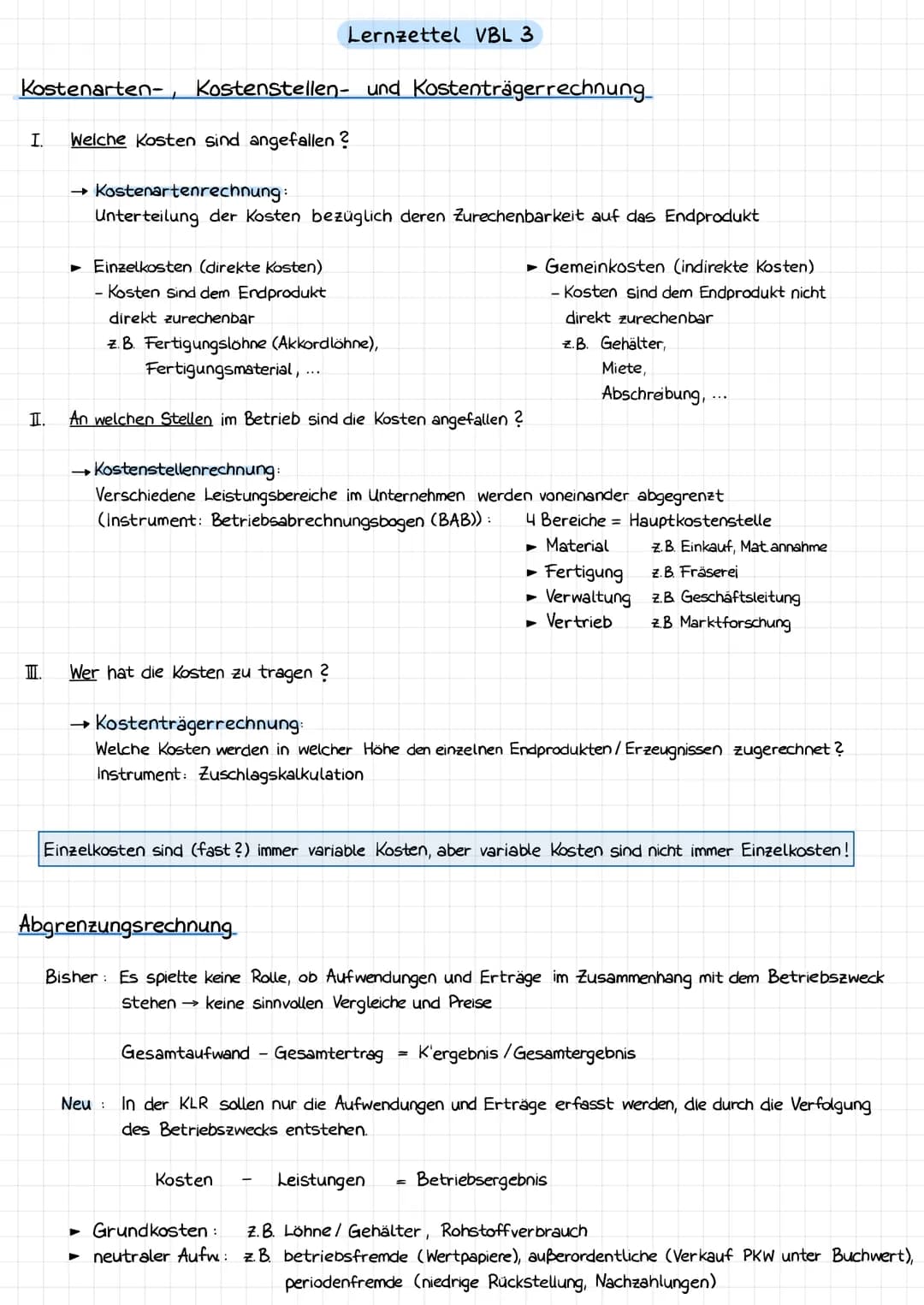 Kostenarten- Kostenstellen- und Kostenträgerrechnung
I. Welche Kosten sind angefallen?
→ Kostenartenrechnung:
Unterteilung der Kosten bezügl
