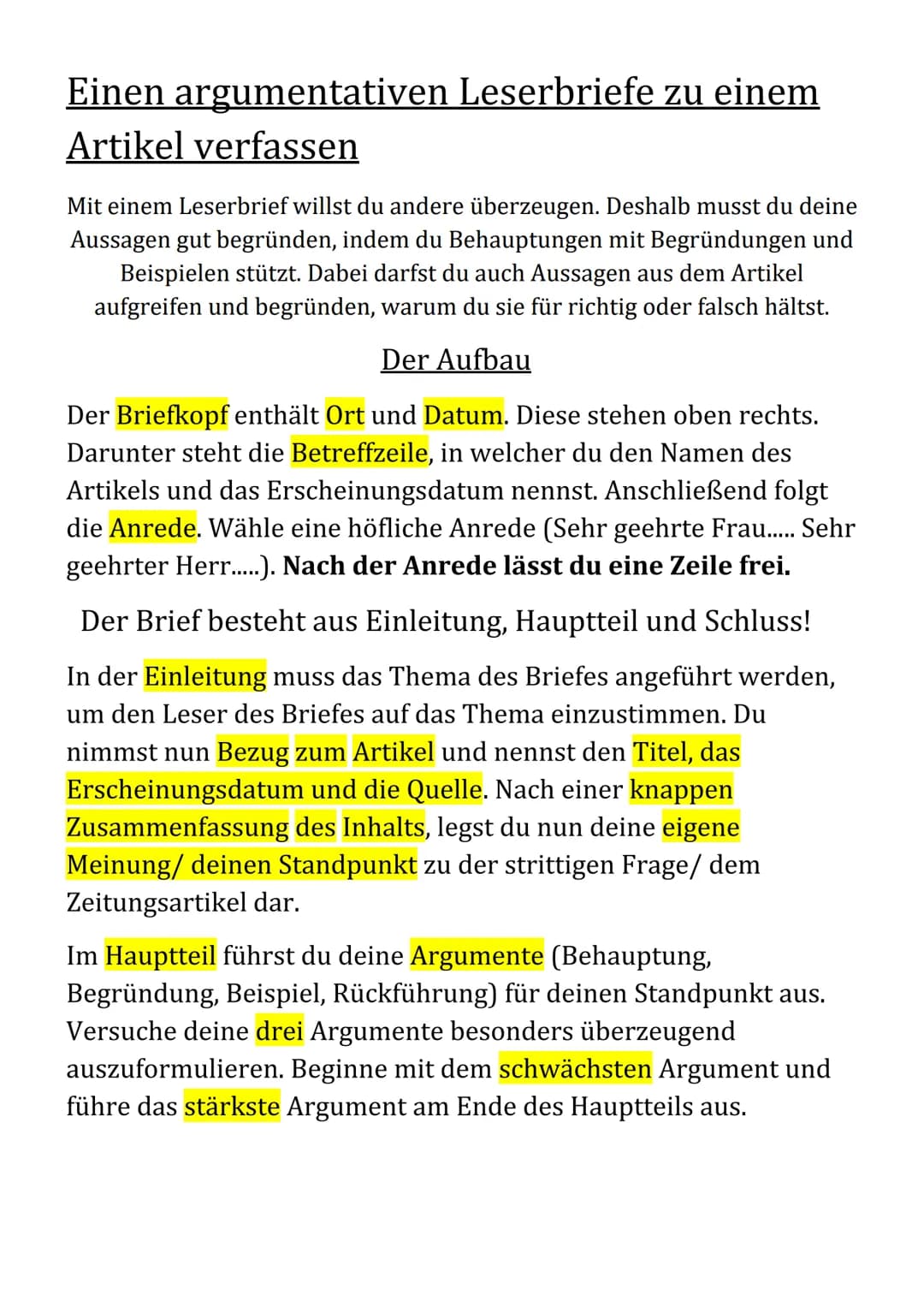 Einen argumentativen Leserbriefe zu einem
Artikel verfassen
Mit einem Leserbrief willst du andere überzeugen. Deshalb musst du deine
Aussage