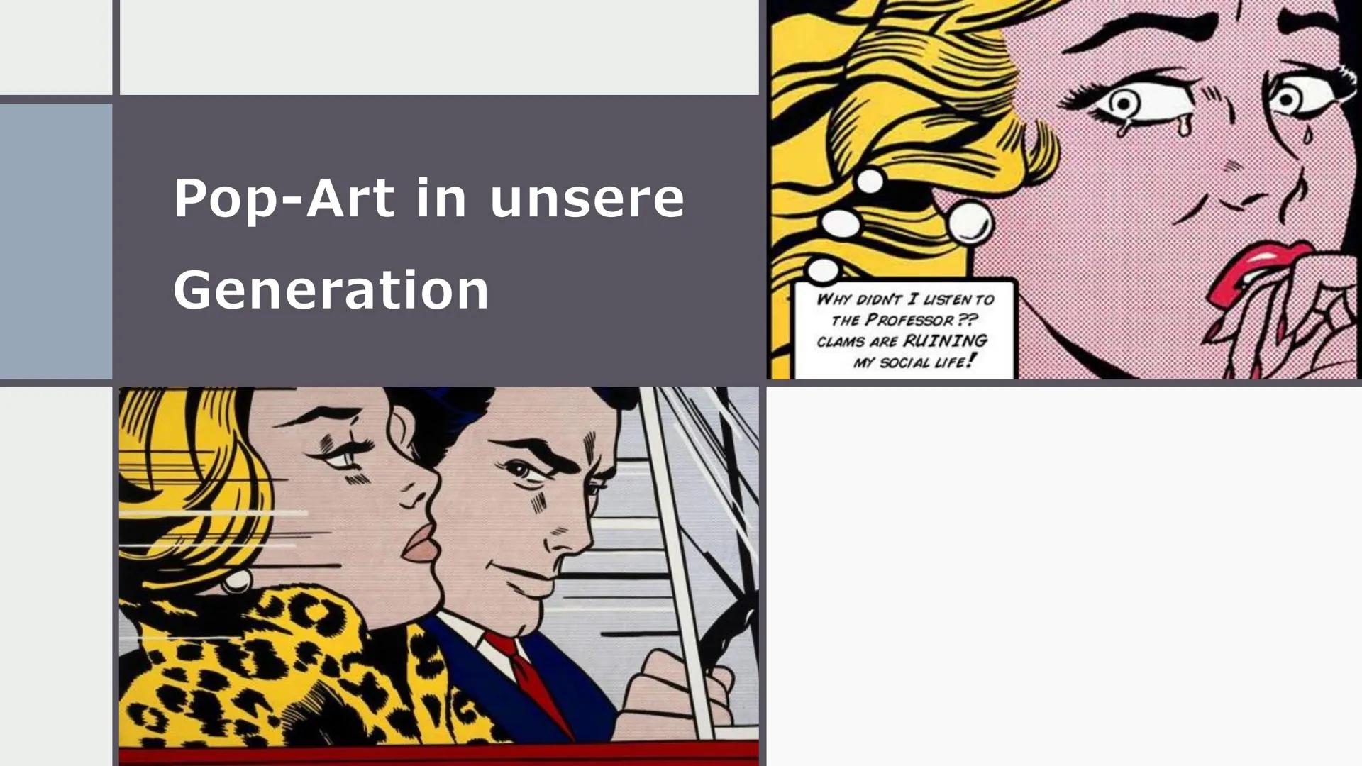 POP-ART Inhalt
●
●
●
●
●
Pop-Art in unsere
Generation
●
Andy Warhole
Bildanalyse
Einführung
Epoche Pop-Art
Epcohenmerkmale
• Deutungshypothe