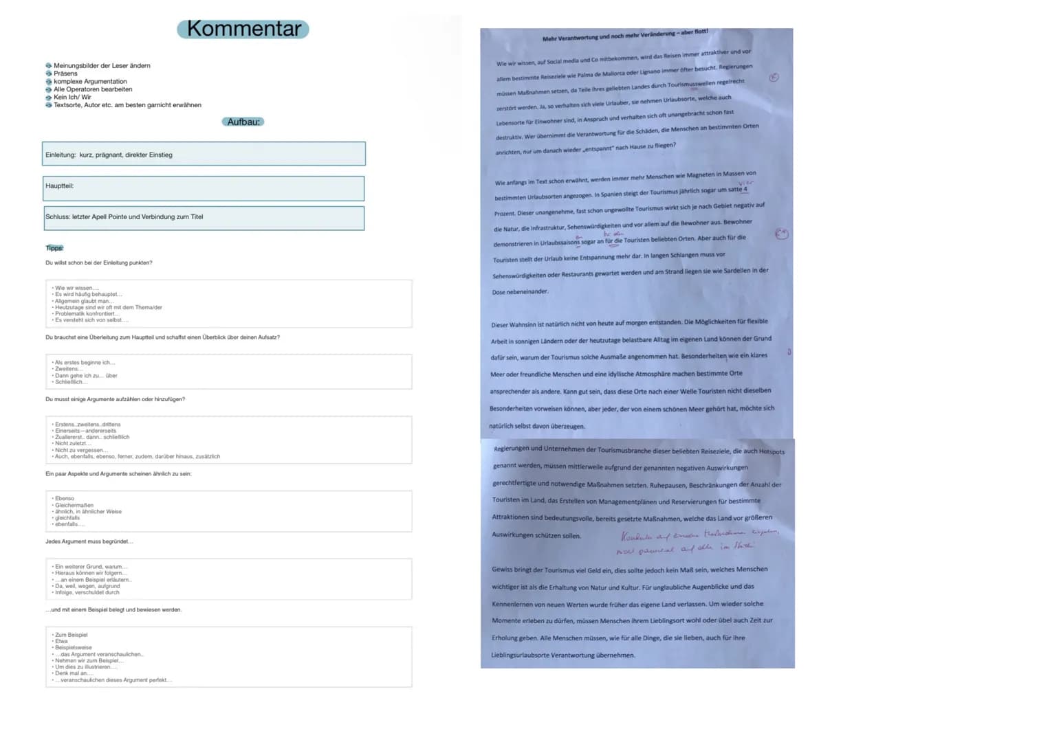 Kriterium Zusammenfassung Erörterung Leserbrief
Zeit
Präsens
Präsens
Publikum
Leserschaft
Stil
eigene
Meinung?
Hortanzahl 270-330
Überschrif