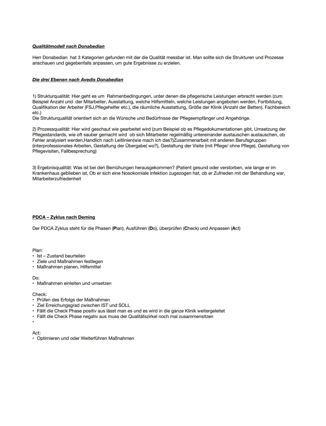 Qualitätmodell nach Donabedian
Herr Donabedian hat 3 Kategorien gefunden mit der die Qualität messbar ist. Man sollte sich die Strukturen un