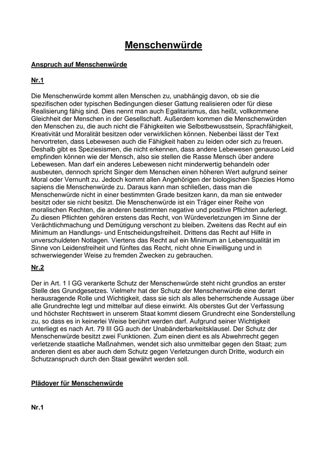 Anspruch auf Menschenwürde
Nr.1
Die Menschenwürde kommt allen Menschen zu, unabhängig davon, ob sie die
spezifischen oder typischen Bedingun