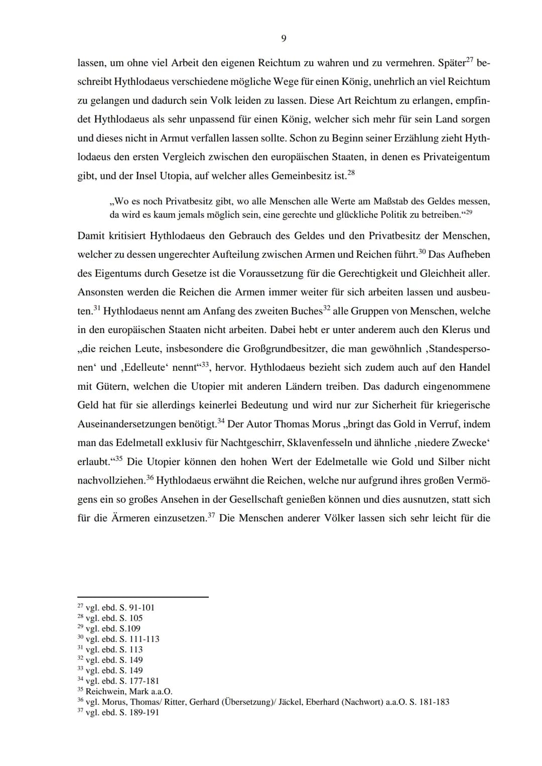 Ist die Darstellung der Reichen und
Mächtigen in der Utopia des Thomas
Morus ein Spiegel unserer Realität? Inhaltsverzeichnis
1 Einleitung: 