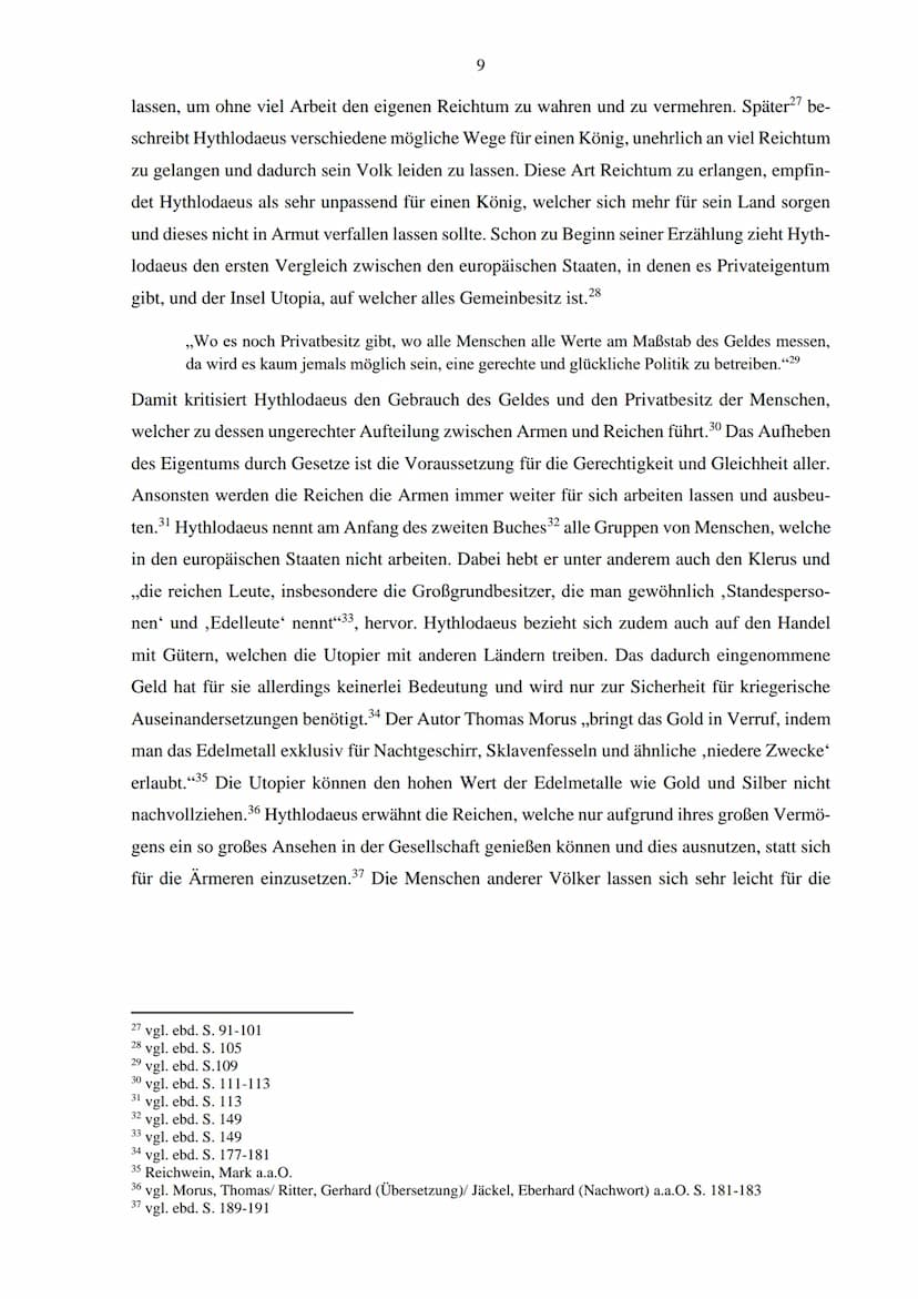 Ist die Darstellung der Reichen und
Mächtigen in der Utopia des Thomas
Morus ein Spiegel unserer Realität? Inhaltsverzeichnis
1 Einleitung: 