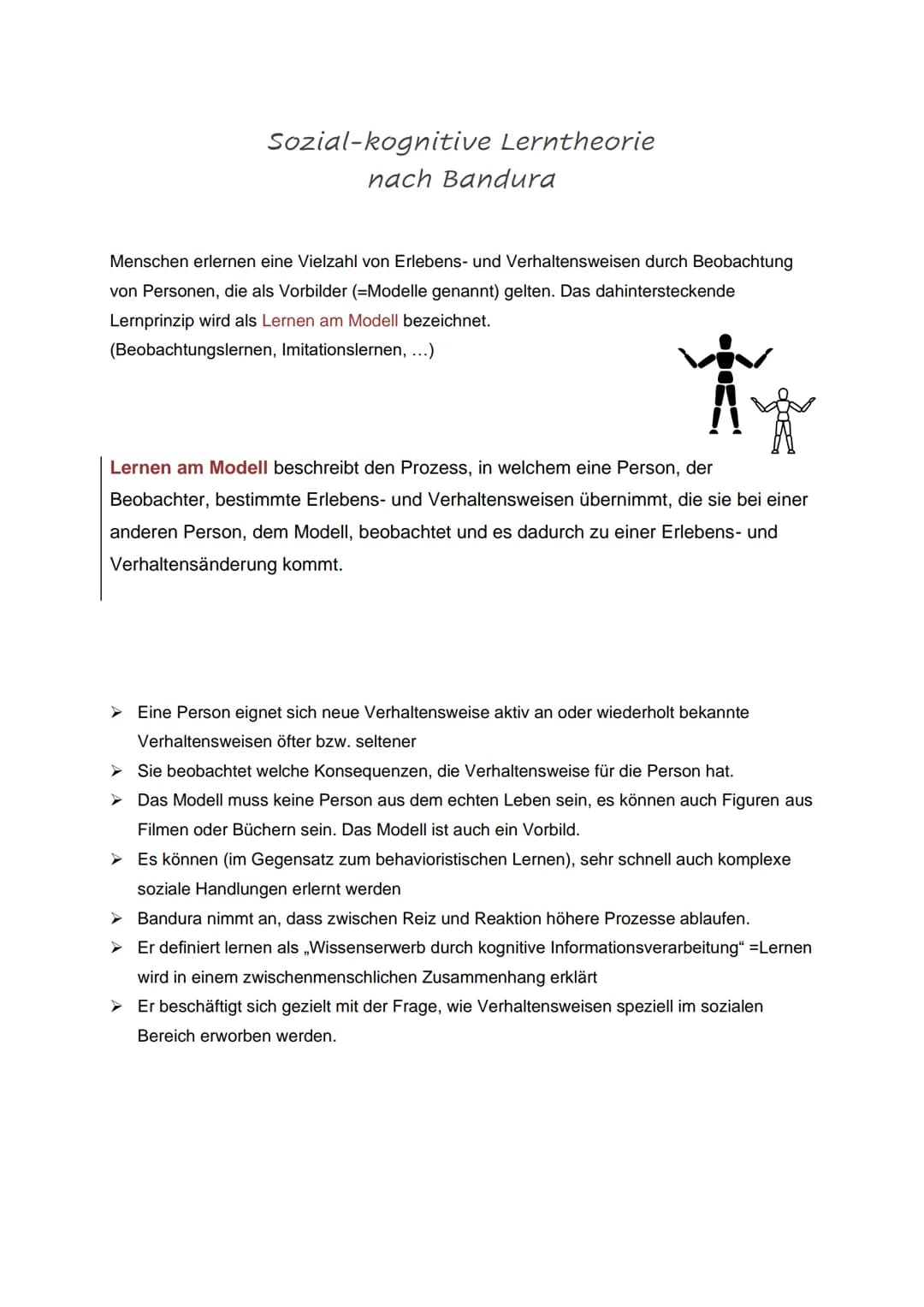 Sozial-kognitive Lerntheorie
nach Bandura
Menschen erlernen eine Vielzahl von Erlebens- und Verhaltensweisen durch Beobachtung
von Personen,