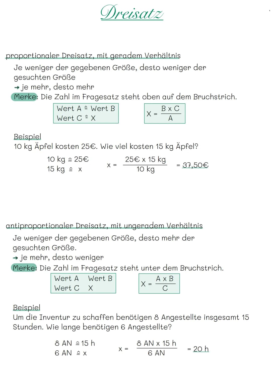 proportionaler Dreisatz, mit geradem Verhältnis
Je weniger der gegebenen Größe, desto weniger der
gesuchten Größe
je mehr, desto mehr
Merke: