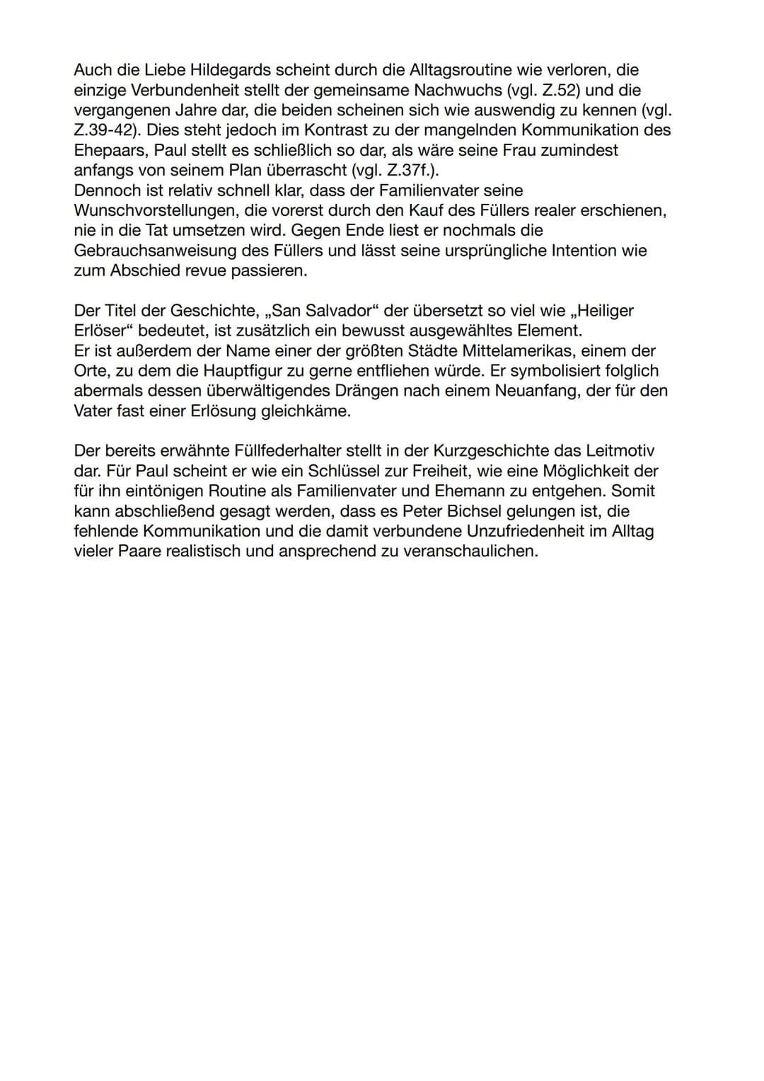 In der Kurzgeschichte ,,San Salvador", geschrieben von Peter Bichsel und
veröffentlicht 1964, geht es um die unumgänglichen und monotonen
Ve