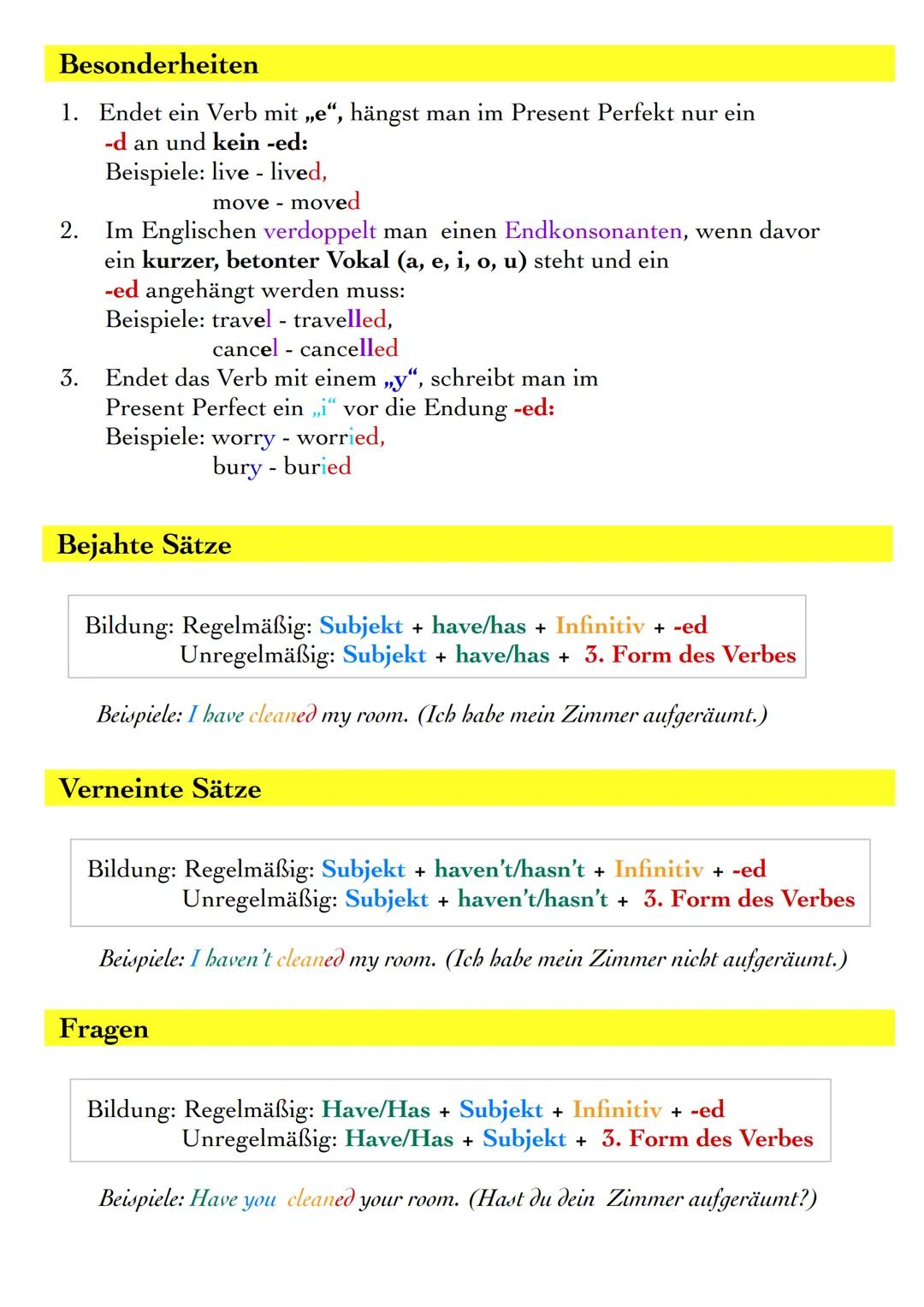 Definition
PRESENT PERFEKT
Das present perfect verwendet man für Handlungen, die in der
Vergangenheit begannen und bis in die Gegenwart anda