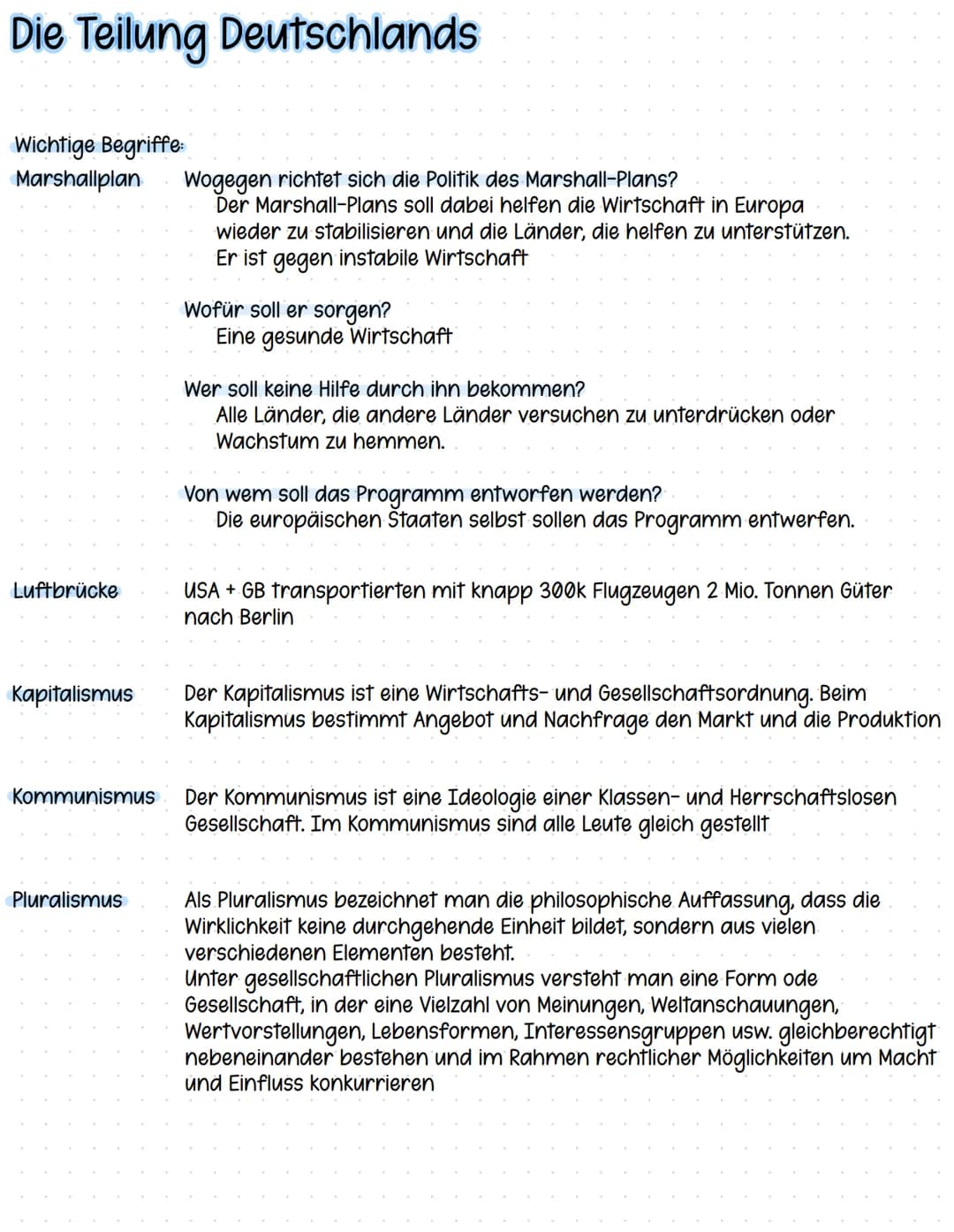 Die Teilung Deutschlands
Wichtige Begriffe:
Marshallplan Wogegen richtet sich die Politik des Marshall-Plans?
Der Marshall-Plans soll dabei 