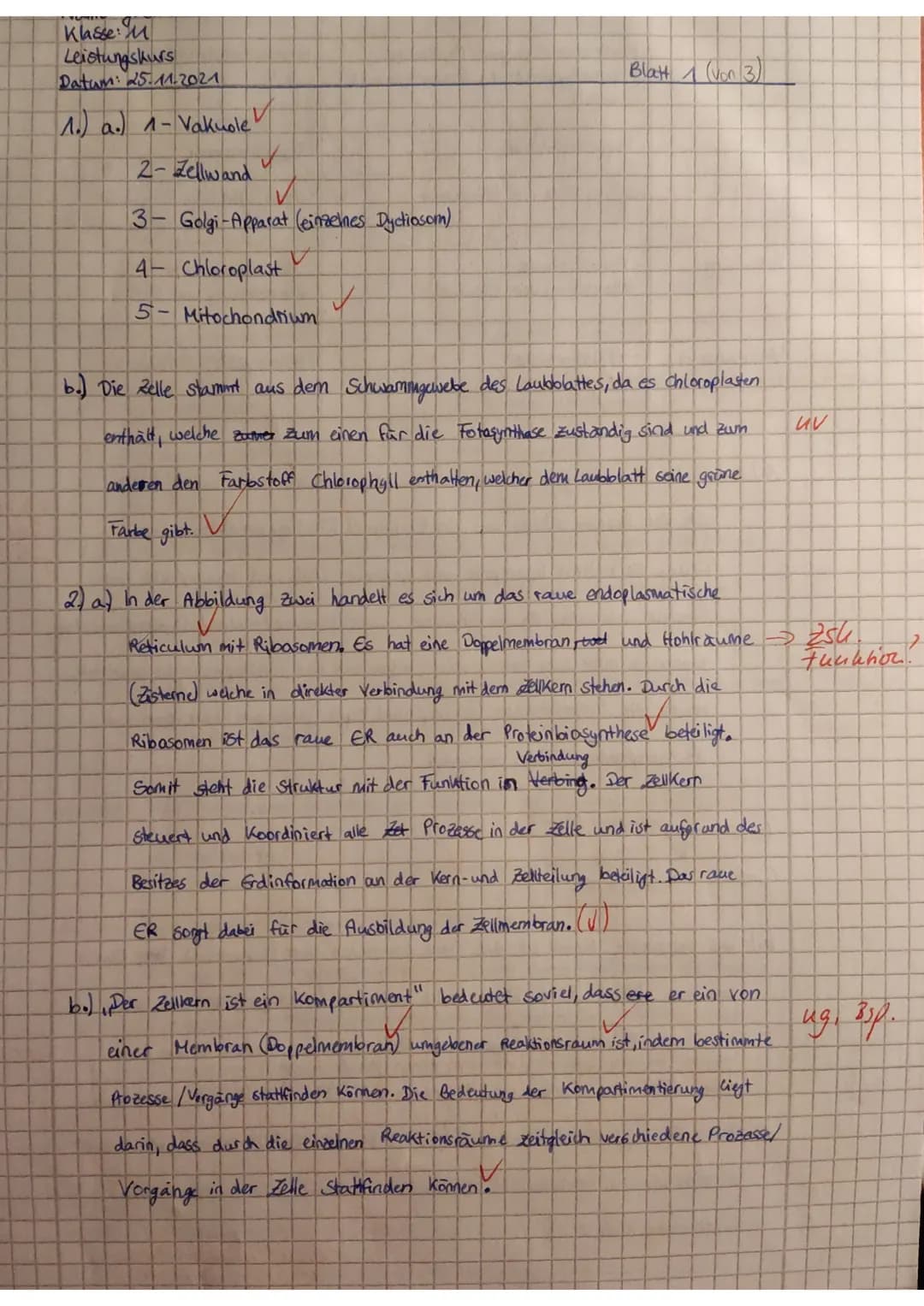 Klausur Biologie - LEISTUNGSKURS
Thema: Zellen, Gewebe, Organe und ihre funktionsbezogene Differenzierung
Name:
Jasmin
56 56 +117
/ 70
BE:
1