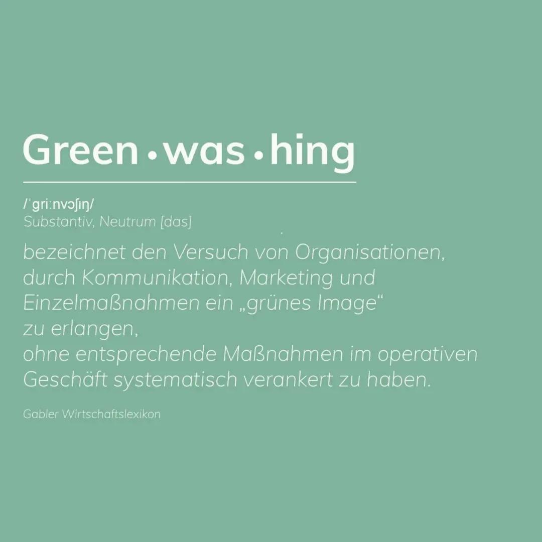 greeneeskin Green was.hing
●
/'gri:nvofiŋ/
Substantiv, Neutrum [das]
bezeichnet den Versuch von Organisationen,
durch Kommunikation, Marketi