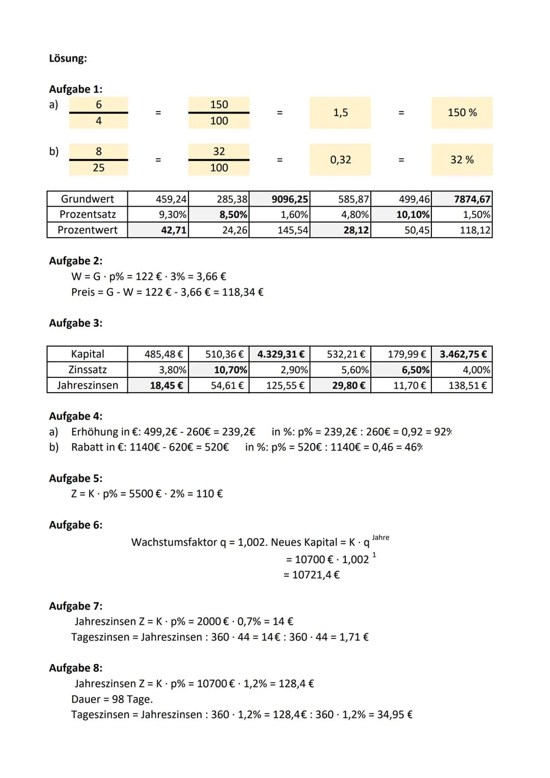 Aufgabe 1:
Fülle die Lücken aus (gekürzter Bruch, Hundertstelbruch, Dezimalzahl, Prozentzahl
a)
b)
8
25
Klassenarbeitstraining: Prozentrechn