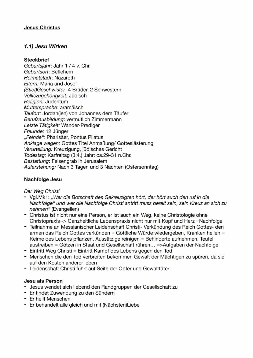 Inhaltsverzeichnis
Jesus Christus
1.1) Jesu Wirken
Lebensweg (Steckbrief)
Nachfolge
Wunder u. Wirkungen u. Interpretation
Gleichnisse ,,Das 